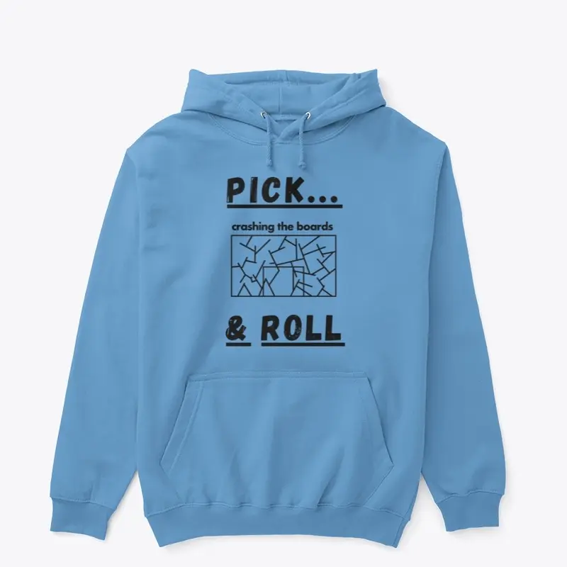 Pick and Roll Hoodie